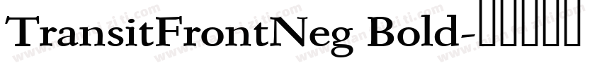 TransitFrontNeg Bold字体转换